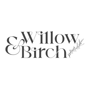 Willow & Birch